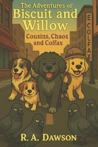 The Adventures of Biscuit and Willow
