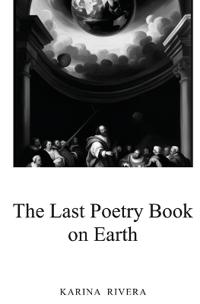 The Last Poetry Book on Earth