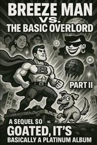 Breeze Man vs. the Basic Overlord