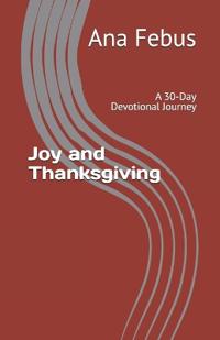 Febus, A: Joy and Thanksgiving