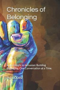 Chronicles of Belonging