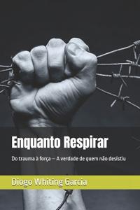 Enquanto Respirar