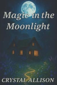 Magic in the Moonlight