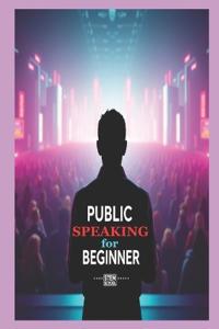 Public Speaking for Beginners