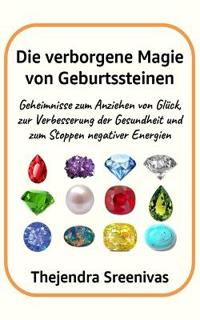 Die verborgene Magie von Geburtssteinen