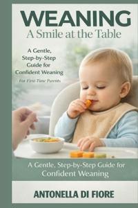 Weaning a Smile at the Table