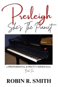 PRESLEIGH. She's The Pianist
