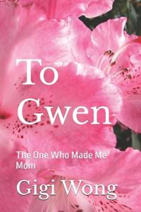 To Gwen