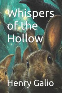 Whispers of the Hollow
