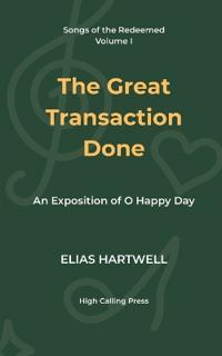 The Great Transaction Done