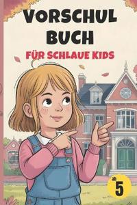 Vorschulbuch für schlaue Kids