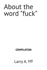 About the word "fuck"