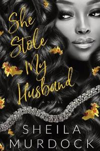 She Stole My Husband