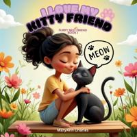 I love my kitty friend