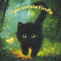 Ares and the firefly