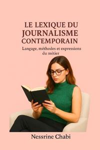 Le Lexique du Journalisme Contemporain