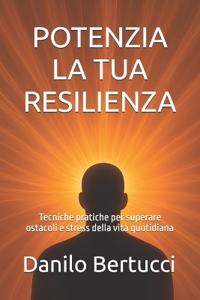 Potenzia la tua resilienza
