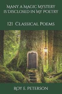Many a Magic Mystery is Disclosed in My Poetry