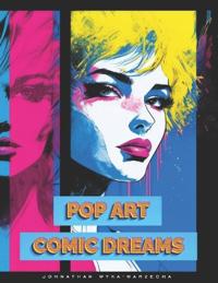 Pop Art Comic Dreams
