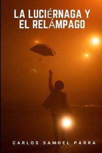 La luciérnaga y el relámpago