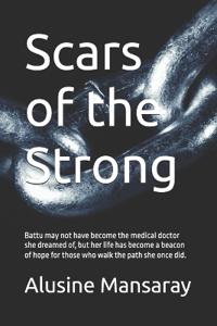 Scars of the Strong