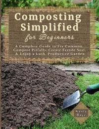 Composting Simplified for Beginners