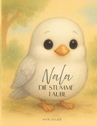 NALA - Die stumme Taube