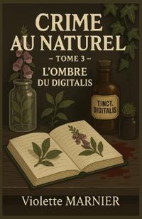 Crime Au Naturel - Tome 3