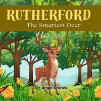Rutherford, the Smartest Deer