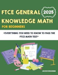 FTCE General Knowledge Math for Beginners