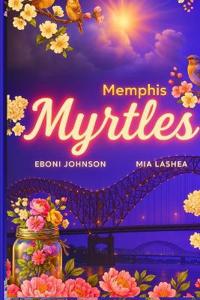 Memphis Myrtles