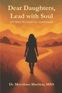 Dear Daughters, Lead with Soul