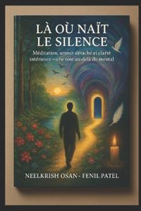 Là où naît le silence