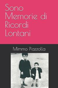 Sono Memorie di Ricordi Lontani