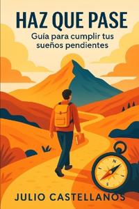 Haz Que Pase