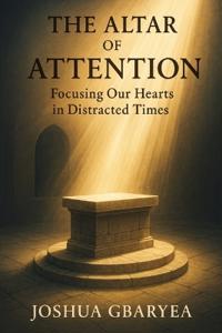 The Altar of Attention