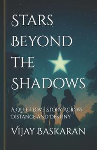 Stars Beyond the Shadows
