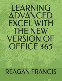 Learning Advanced Excel with the New Version of Office 365