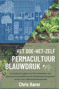 Het doe-het-zelf permacultuur-blauwdruk
