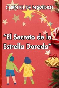 "El Secreto de la Estrella Dorada"