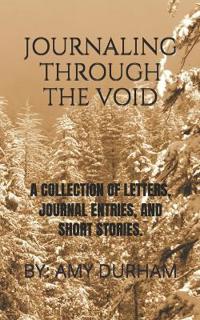 Journaling Through the Void