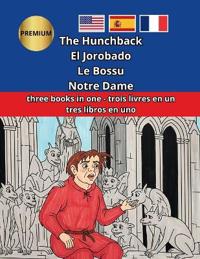 The Hunchback of Notre Dame El Jorobado de Notre Dame Le Bossu de Notre-Dame