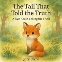 The Tail That Told the Truth
