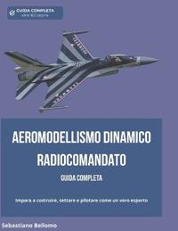 Guida all'Aeromodellismo Dinamico R/C