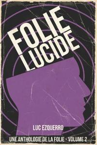 Ezquerro, L: Folie Lucide
