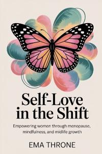 Self-Love in the Shift