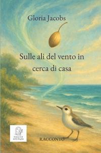 Sulle ali del vento in cerca di casa