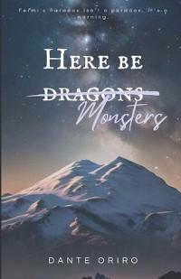Here be Monsters