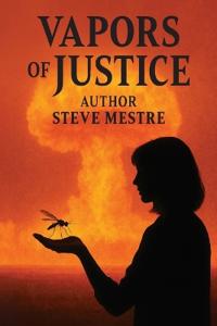 Vapors of Justice