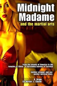 Midnight Madame and Marshall Arts